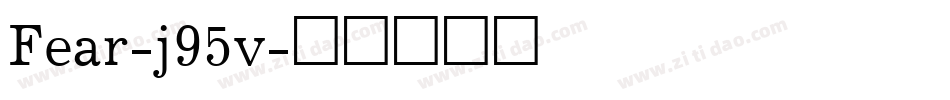 Fear-j95v字体转换