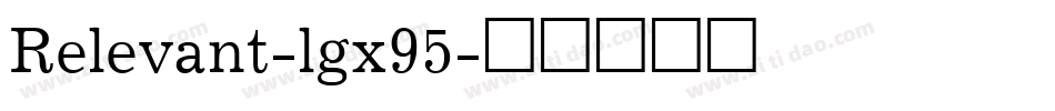 Relevant-lgx95字体转换
