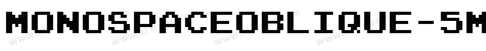 MonospaceOblique-5meB字体转换