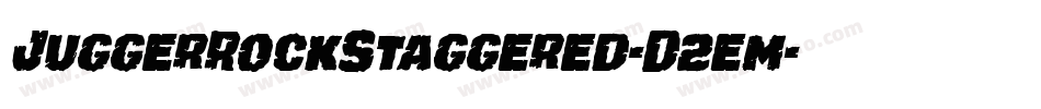 JuggerRockStaggered-D2em字体转换