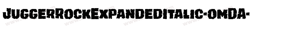 JuggerRockExpandedItalic-omDA字体转换