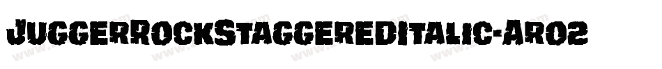 JuggerRockStaggeredItalic-Aro2字体转换