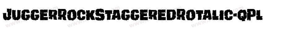 JuggerRockStaggeredRotalic-qPll字体转换 JuggerRockStaggeredRotalic-qPll字体转换