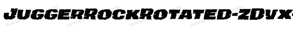 JuggerRockRotated-ZDvx字体转换