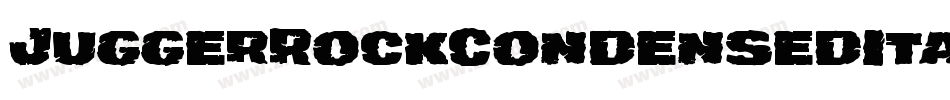 JuggerRockCondensedItalic-LXpG字体转换