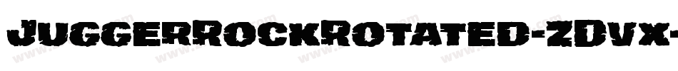 JuggerRockRotated-ZDvx字体转换