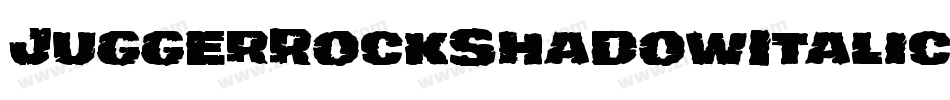 JuggerRockShadowItalic-pdAa字体转换 JuggerRockShadowItalic-pdAa字体转换