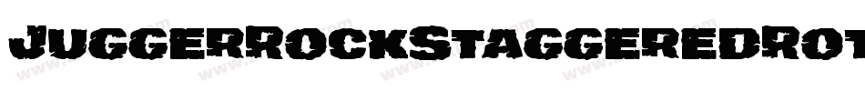 JuggerRockStaggeredRotated-VZr6字体转换