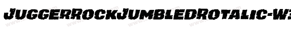 JuggerRockJumbledRotalic-W3M4字体转换