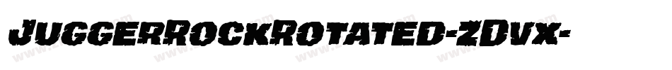 JuggerRockRotated-ZDvx字体转换
