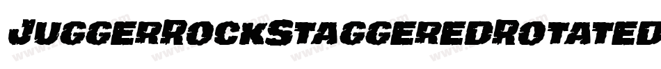 JuggerRockStaggeredRotated-VZr6字体转换