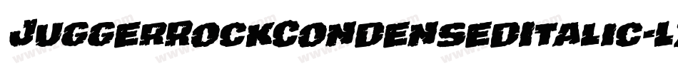 JuggerRockCondensedItalic-LXpG字体转换