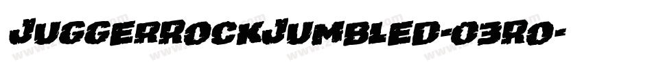 JuggerRockJumbled-03Ro字体转换