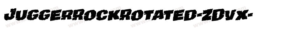 JuggerRockRotated-ZDvx字体转换