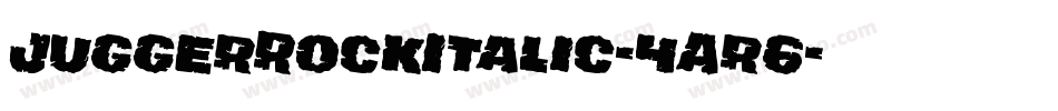 JuggerRockItalic-4Ar6字体转换