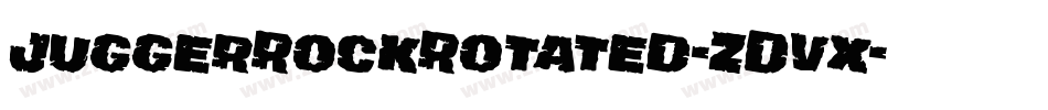 JuggerRockRotated-ZDvx字体转换