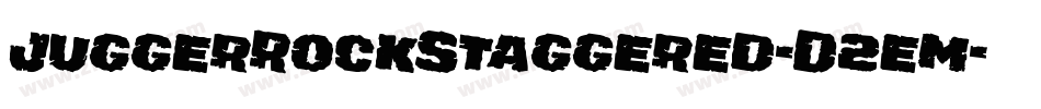 JuggerRockStaggered-D2em字体转换