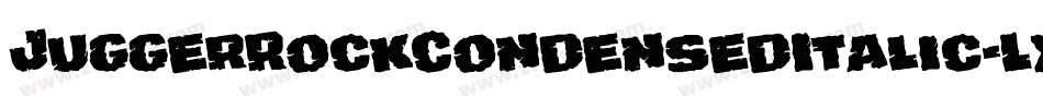 JuggerRockCondensedItalic-LXpG字体转换