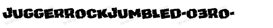 JuggerRockJumbled-03Ro字体转换