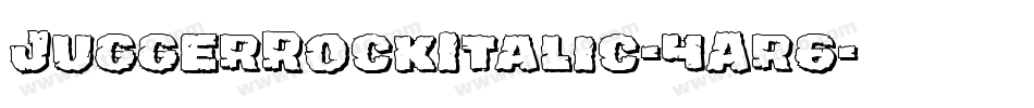 JuggerRockItalic-4Ar6字体转换