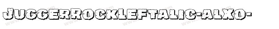 JuggerRockLeftalic-alXo字体转换