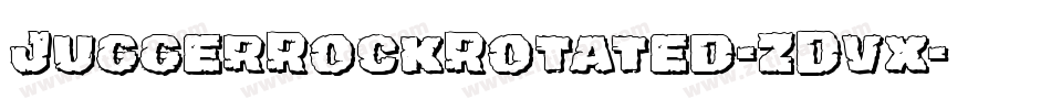 JuggerRockRotated-ZDvx字体转换