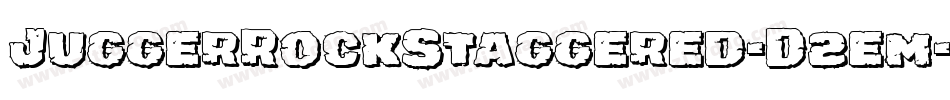 JuggerRockStaggered-D2em字体转换