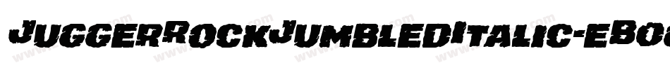 JuggerRockJumbledItalic-eB0g字体转换