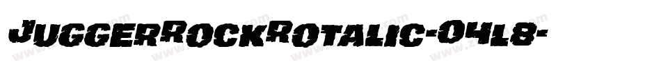JuggerRockRotalic-O4l8字体转换