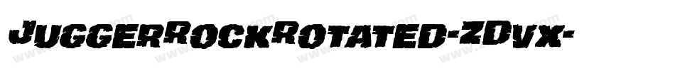 JuggerRockRotated-ZDvx字体转换