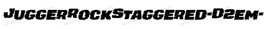 JuggerRockStaggered-D2em字体转换