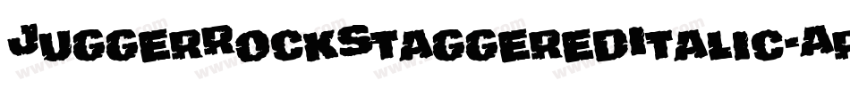 JuggerRockStaggeredItalic-Aro2字体转换