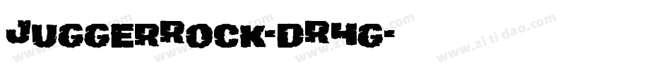 JuggerRock-dR4g字体转换 JuggerRock-dR4g字体转换