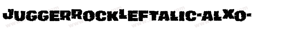 JuggerRockLeftalic-alXo字体转换