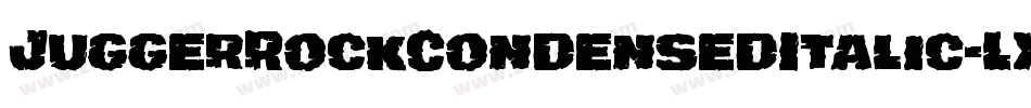 JuggerRockCondensedItalic-LXpG字体转换