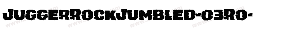 JuggerRockJumbled-03Ro字体转换