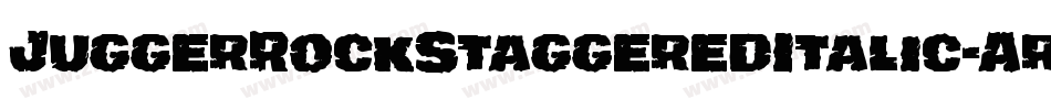 JuggerRockStaggeredItalic-Aro2字体转换