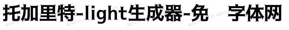 托加里特-light生成器字体转换