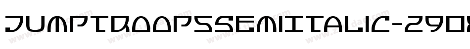 JumptroopsSemiItalic-29OX字体转换