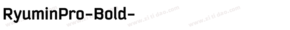 RyuminPro-Bold字体转换