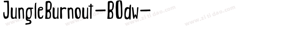 JungleBurnout-B0dw字体转换