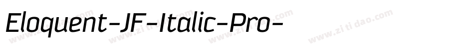 Eloquent-JF-Italic-Pro字体转换