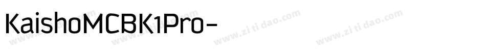 KaishoMCBK1Pro字体转换