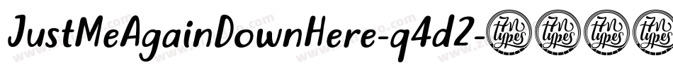 JustMeAgainDownHere-q4d2字体转换