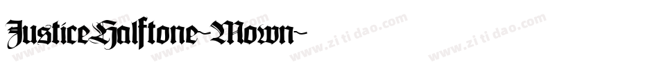 JusticeHalftone-Mown字体转换