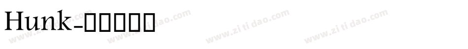 Hunk字体转换