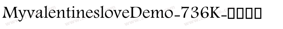 MyvalentinesloveDemo-736K字体转换