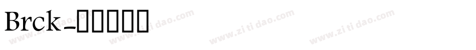 Brck字体转换