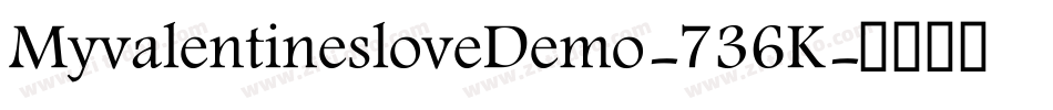 MyvalentinesloveDemo-736K字体转换