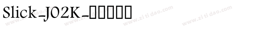 Slick-J02K字体转换
